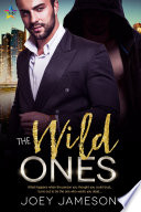 Joey Jameson — The Wild Ones