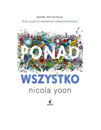 Nicola Yoon — Ponad wszystko