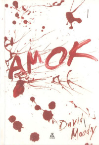 David Moody — Amok