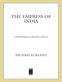 Michael Kurland — The Empress of India