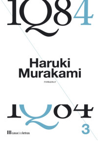 Haruki Murakami — 1Q84 - Livro 3