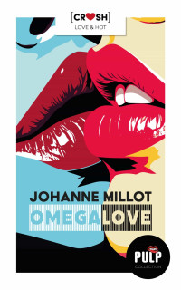 Johanne Millot — Omegalove