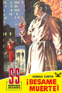 Donald Curtis — ¡Bésame, muerte!