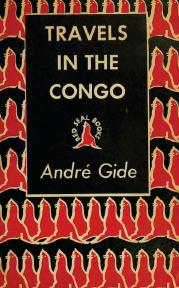 André Gide — Travels in the Congo
