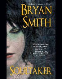 Bryan Smith — Soultaker