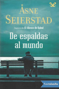 Åsne Seierstad — De espaldas al mundo