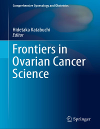 Hidetaka Katabuchi — Frontiers in Ovarian Cancer Science