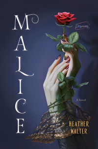 Heather Walter — Malice