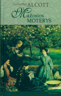 Louisa May Alcott — Mažosios moterys
