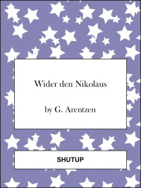 G. Arentzen — Wider den Nikolaus