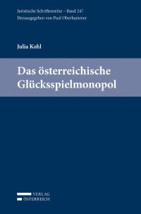 Julia Kohl; — Das sterreichische Glcksspielmonopol