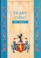 Ken Follett — Filary Ziemi