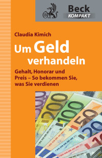 Kimich, Claudia. — Um Geld verhandeln