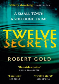 Robert Gold — Twelve Secrets