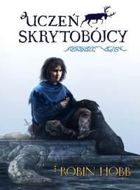 Robin Hobb — Uczeń skrytobójcy