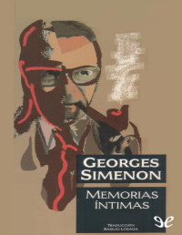 Georges Simenon — Memorias Íntimas