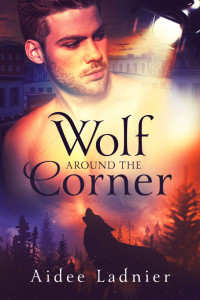 Aidee Ladnier — Wolf Around the Corner