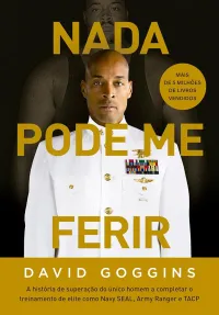 David Goggins — Nada pode me ferir