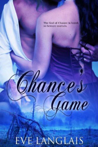 Eve Langlais — The Realm #3- Chance's Game