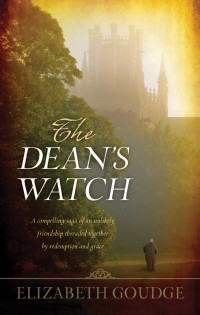 Elizabeth Goudge — The Dean's Watch