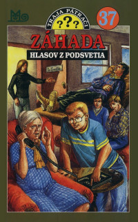 André Minninger — Traja pátrači 37: Záhada hlasov z podsvetia