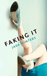 Jade Winters — Faking It