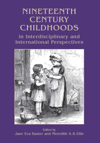 Unknown — Nineteenth Century Childhoods in Interdisciplinary and International Perspectives