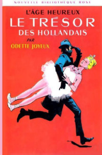 Joyeux Odette [Joyeux Odette] — Le trésor des hollandais