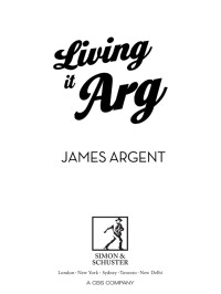 Argent, James — Living It Arg