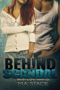 — Behind the Scandal