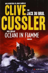 Cussler Clive [Cussler Clive] — Cussler Clive - 2010 - Oceani in fiamme