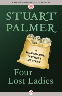 Stuart Palmer — Four Lost Ladies