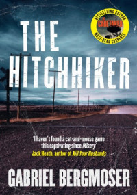 Gabriel Bergmoser — The Hitchhiker