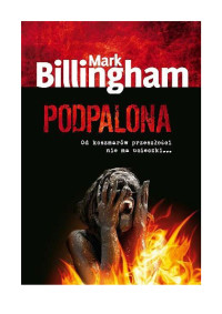 Mark Billingham — Podpalona