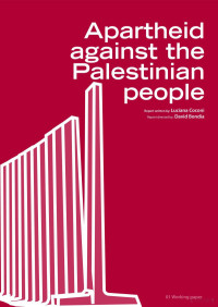 Coconi — Apartheid Against the Palestinian People (2009)