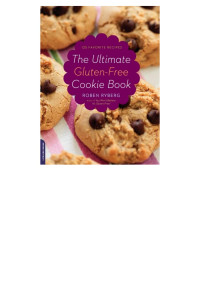 Roben Ryberg — The Ultimate Gluten-Free Cookie Book