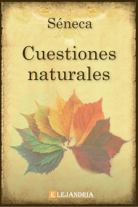 Lucio Anneo Séneca — Cuestiones naturales