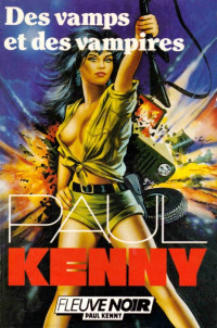 Kenny Paul [Kenny Paul] — Des vamps et des vampires