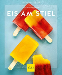 Christa Schmedes — Eis am Stiel