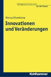 Marcus Disselkamp — Innovationen und Veränderungen