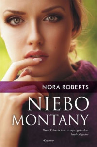 Nora Roberts — Niebo Montany