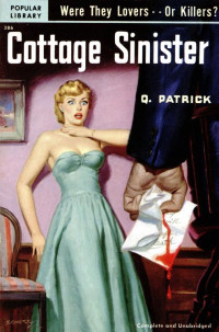 Q. Patrick; Patrick Quentin — Cottage Sinister (1931)