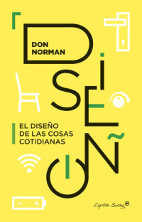 Donald Norman — El diseño de las cosas cotidianas