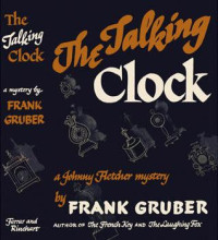 Frank Gruber — The Talking Clock