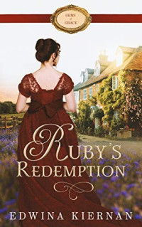 Edwina Kiernan — Ruby's Redemption