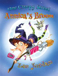Lee Jordan — One Creepy Street: Annica's Broom