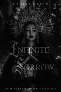 Dahlia Reign — Infinite Sorrow