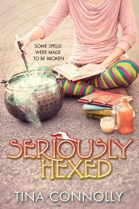 Tina Connolly — Seriously Hexed