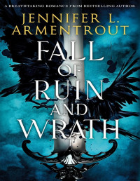 Jenninfer L. Armentrout — Fall of Ruin and Wrath