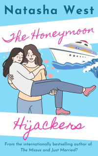 Natasha West — The Honeymoon Hijackers